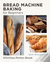 Capa do artigo Bread Machine Baking For Beginners
