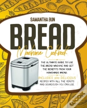 Bread Machine Cookbook