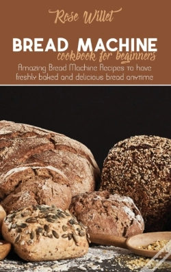 Capa do artigo Bread Machine Cookbook For Beginners