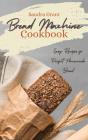 Bread Machine Cookbook - Preview