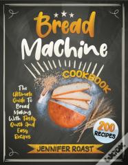 Bread Machine Cookbook