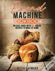 Bread Machine Cookbook