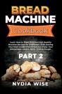 Bread Machine Cookbook - Preview