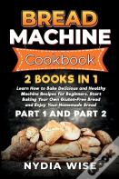 Bread Machine Cookbook