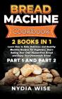 Bread Machine Cookbook - Preview