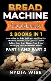 Bread Machine Cookbook