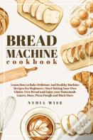 Bread Machine Cookbook