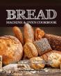 Bread Machine & Oven Cookbook - Preview
