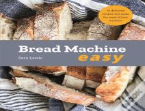 Bread Machine Easy
