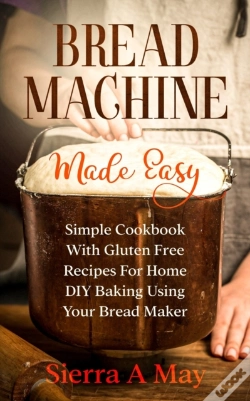 Capa do artigo Bread Machine Made Easy