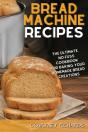 Bread Machine Recipes - Preview