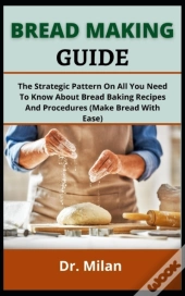 Bread Making Guide