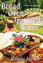 Bread Over Troubled Water - Preview