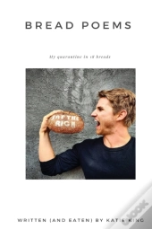 Bread Poems