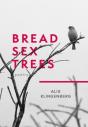 Bread Sex Trees - Preview