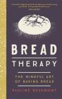 Bread Therapy - Preview