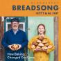 Breadsong - Preview