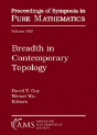 Breadth In Contemporary Topology - Preview