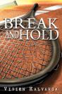 Break And Hold - Preview