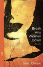 Break Any Woman Down - Preview