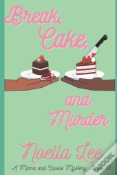 Break, Cake, And Murder