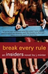 Break Every Rule