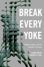 Break Every Yoke - Preview