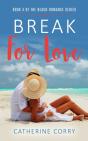 Break For Love - Preview