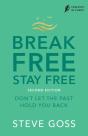 Break Free, Stay Free, Second Edition - Preview