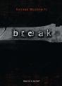 Break - Preview
