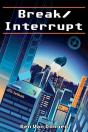 Break/Interrupt - Preview