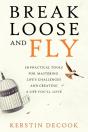 Break Loose And Fly - Preview