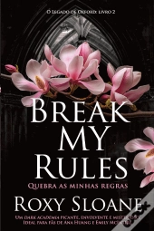 Break My Rules - Quebra as Minhas Regras