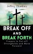 Break Off And Break Forth