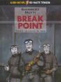 Break Point T.2 ; Le Cheval De Troie - Preview