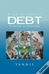 Break The Chain Of Debt