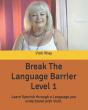 Break The Language Barrier - Preview