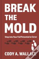 Break The Mold