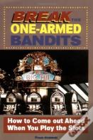 Break The One-Armed Bandits!