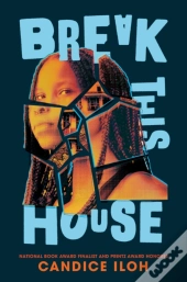 Break This House