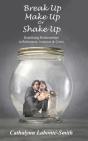 Break Up, Make Up Or Shake Up - Preview