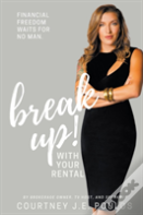 Break Up! With Your Rental