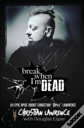 Break When I'M Dead