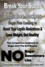 Break Your Sugar Addiction Recipes - Preview