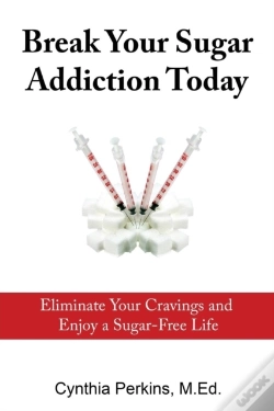 Capa do artigo Break Your Sugar Addiction Today