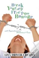 Break Yourself Free From Bondage