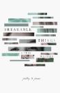 Breakable Things - Preview