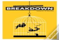 Breakdown - A Rebel'S Take On Depression