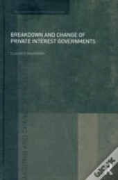 Breakdown And Change Of Private Interest Governments