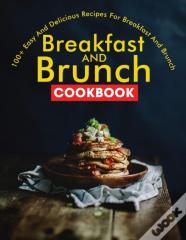 Breakfast And Brunch Cookbook